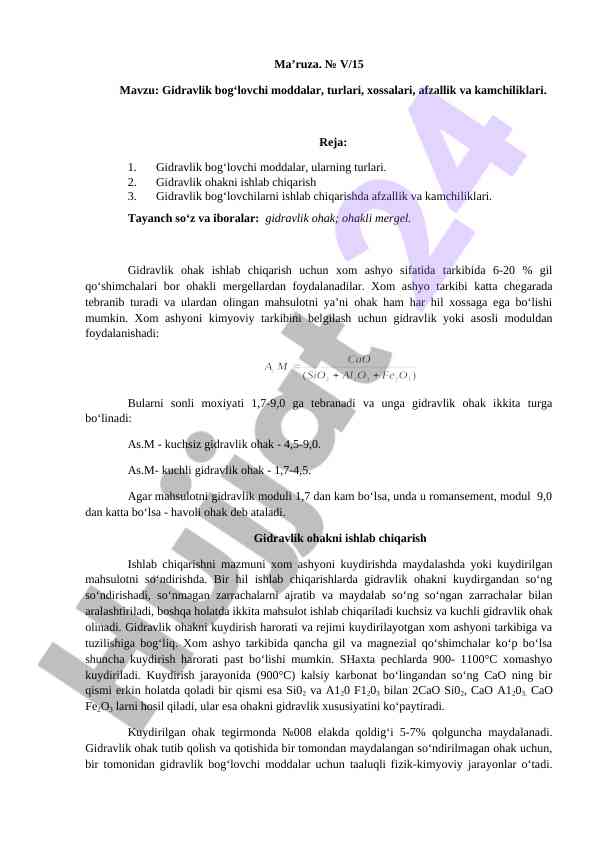 Gidravlik Bog‘lovchi Moddalar Turlari Xossalari