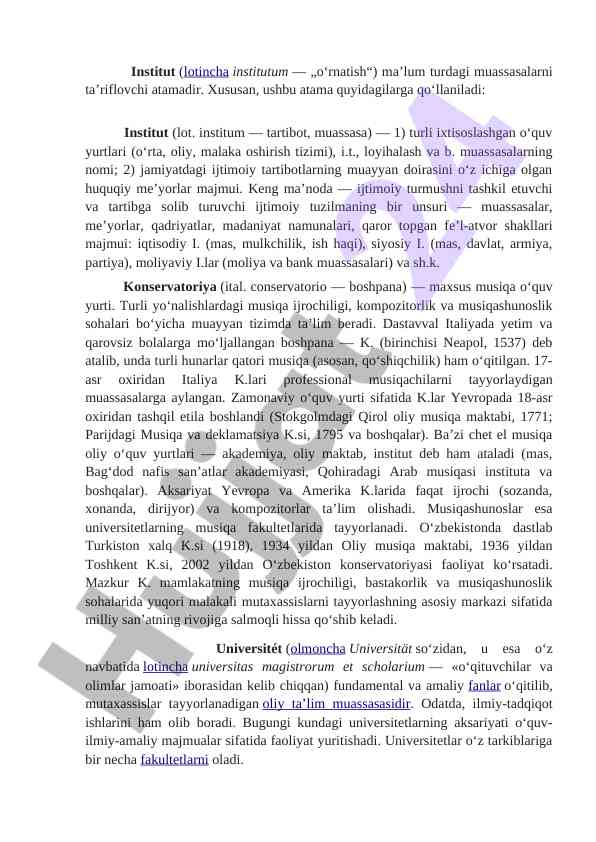 Institutlar va konservatoriyalar tushunchalari