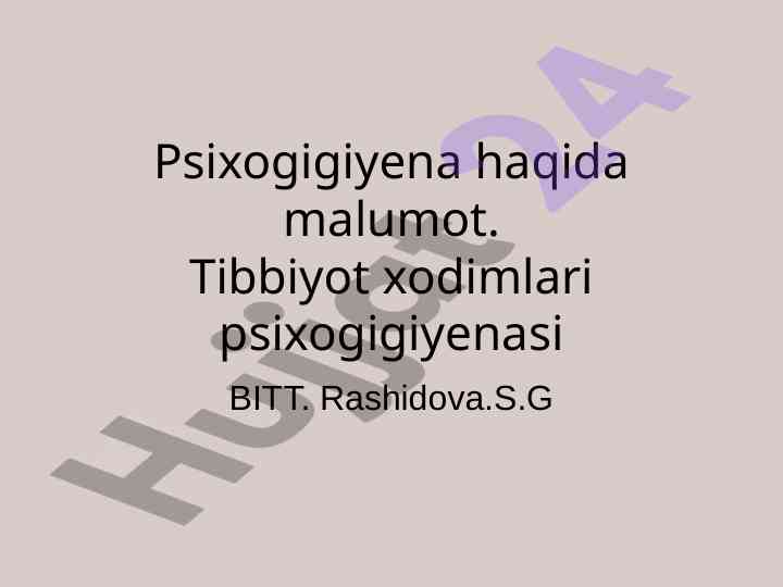 Psixogigiyena haqida qisqacha ma'lumotlar
