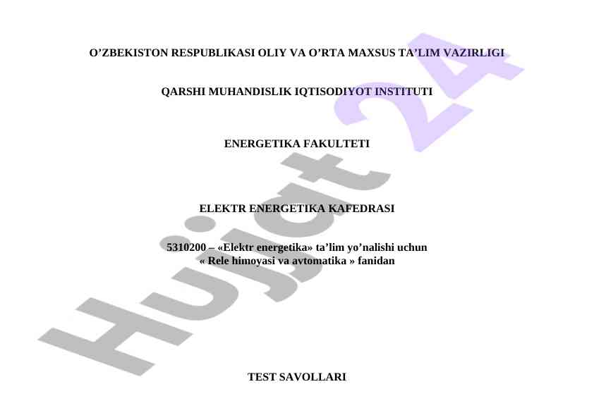 Rele himoyasi va avtomatika fanidan test savollari