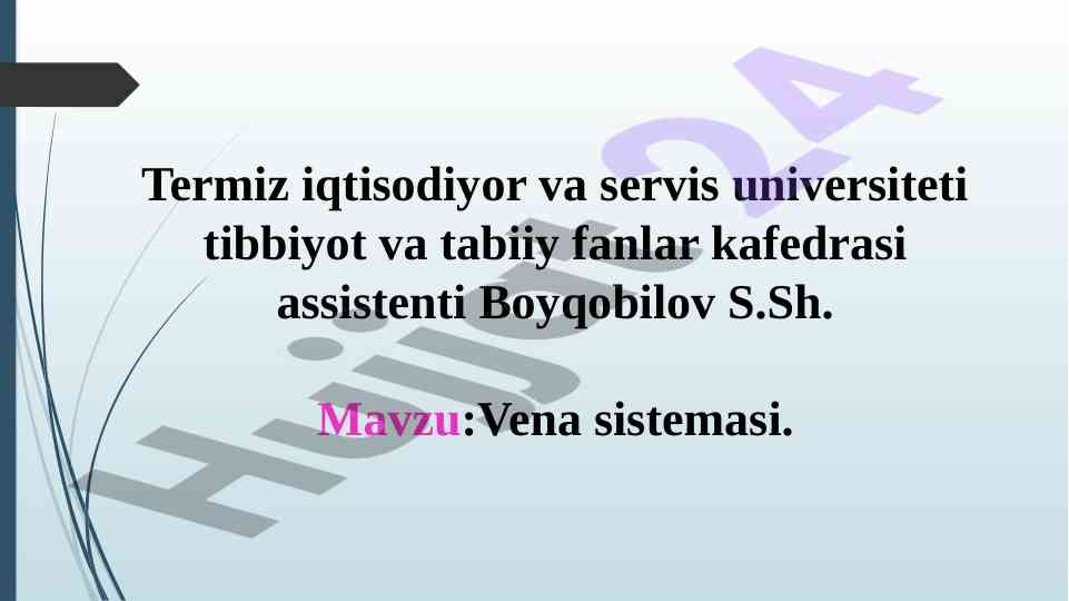 Vena sistemasi va qon aylanmasi tahlili