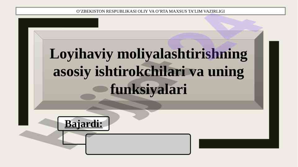 Loyihaviy moliyalashtirish asosiy ishtirokchilari