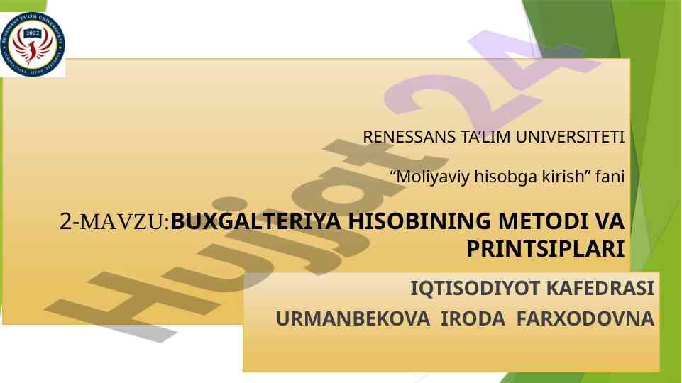Buxgalteriya hisobining metodi va printsiplari