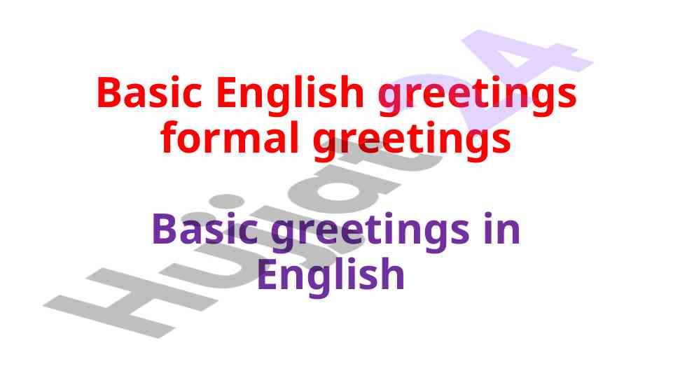 Basic english greetings and introductions guide