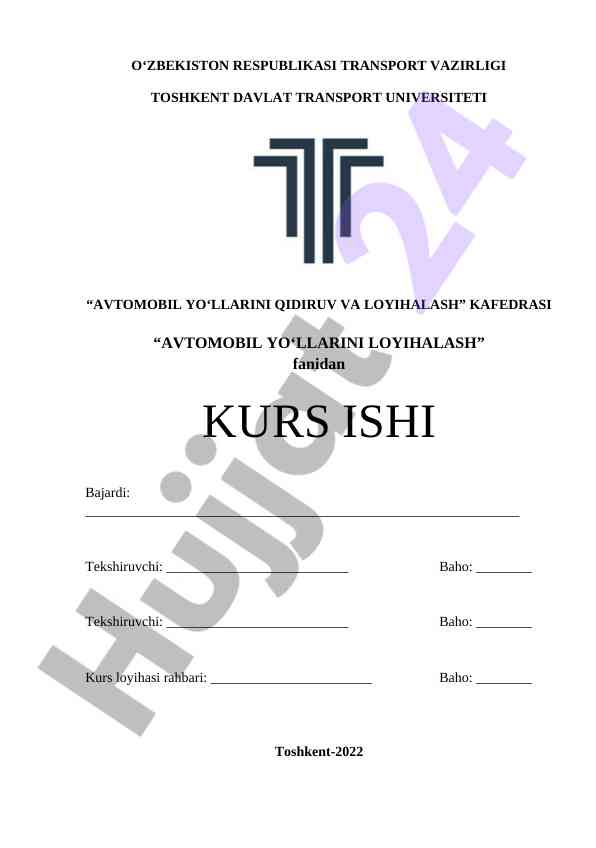 Avtomobil yo'llarini loyihalash kurs ishining ta'rifi