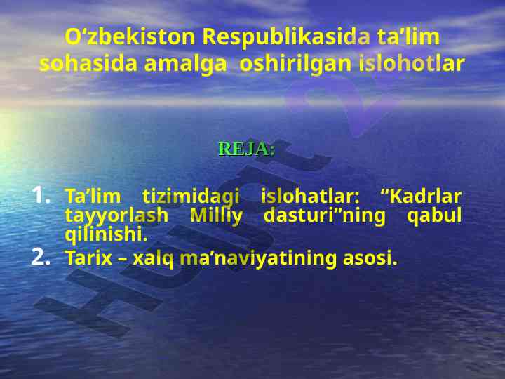 Ta’lim tizimidagi islohatlar va ularning ta’siri