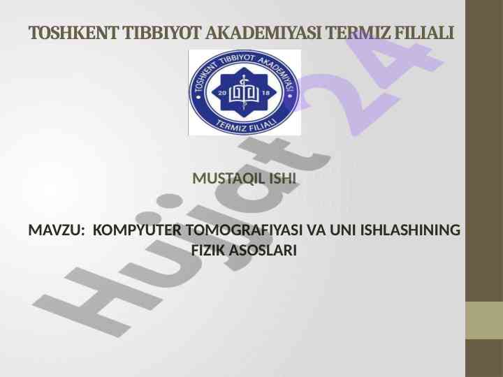 Kompyuter tomografiyasi va uni ishlashining fizik asoslari
