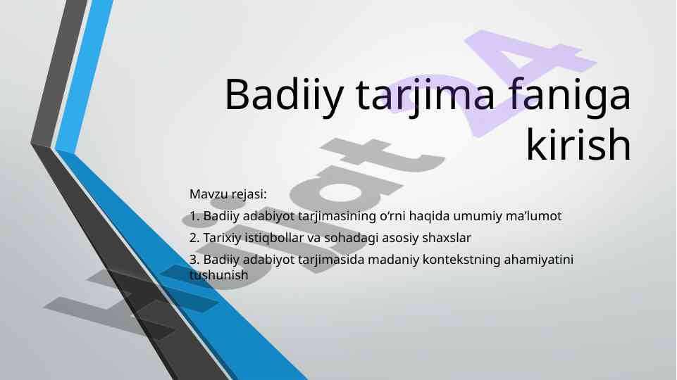 Badiiy tarjima faniga kirish mavzu rejasi