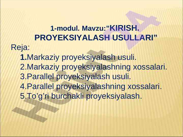 Kirish proyeksiyalash usullari dars ishlanmasi