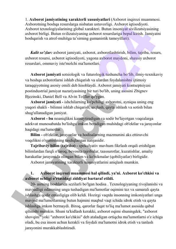 Axborot jamiyatining xarakterli xususiyatlari