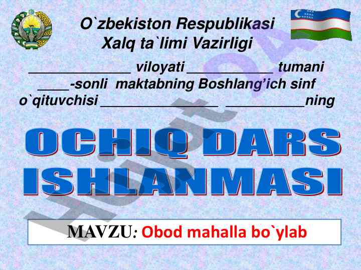 Obod mahalla bo`ylab ochiq dars ishlanmasi