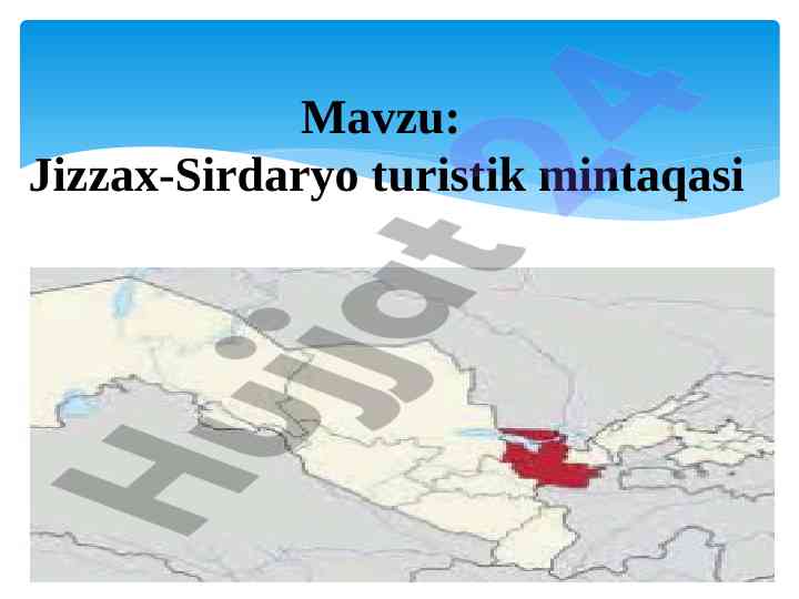 Jizzax-sirdaryo turistik mintaqasi rivojlanishi