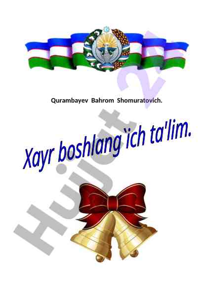 O'qituvchilik va murabbiylikning sharafli meni