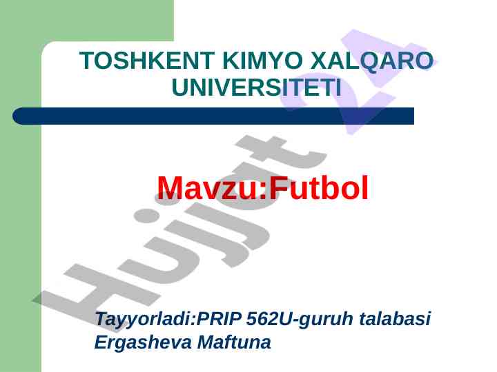 Futbol o'yini va uning rivojlantiruvchi asoslari