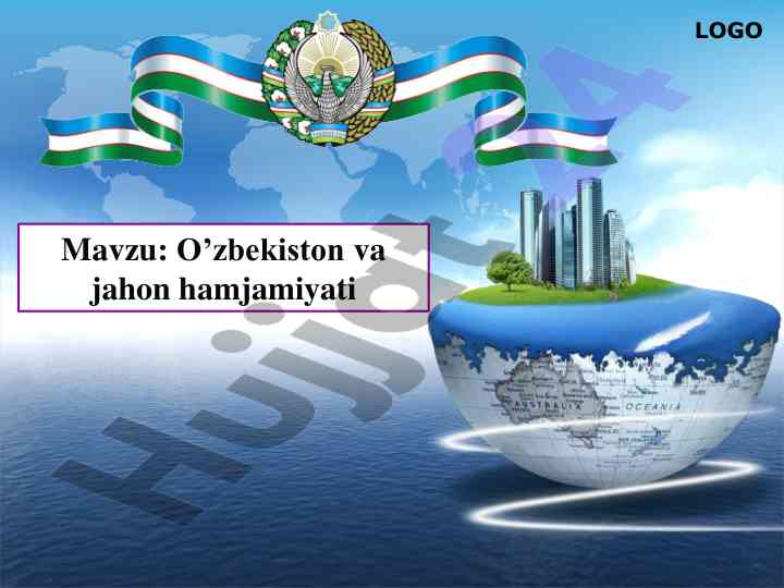 O'zbekiston tashqi siyosati va jahon hamjamiyati