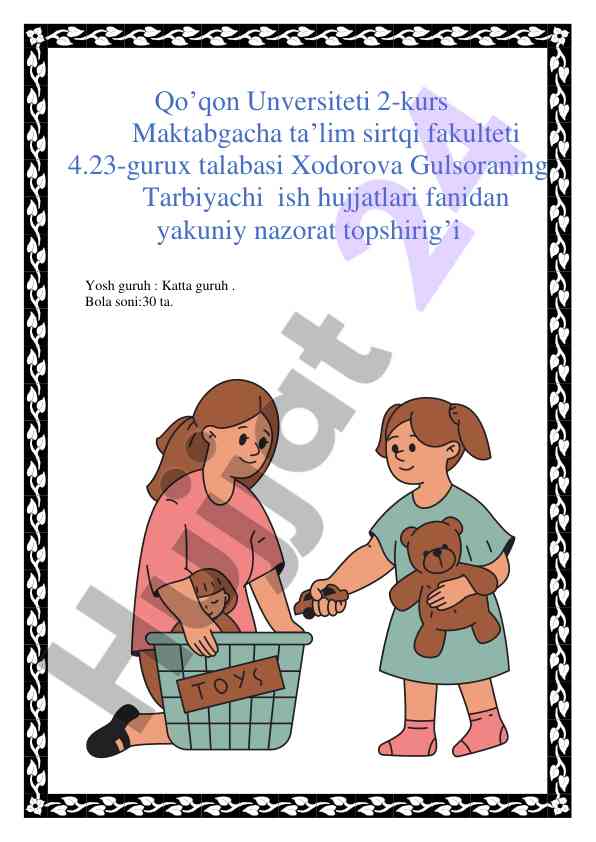 Yosh guruh uchun uy quramiz mavzusida dars ishlanmasi
