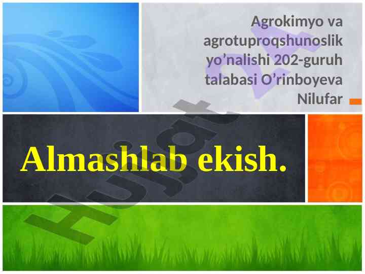 Almashlab ekish tizimining asosiy tamoyillari