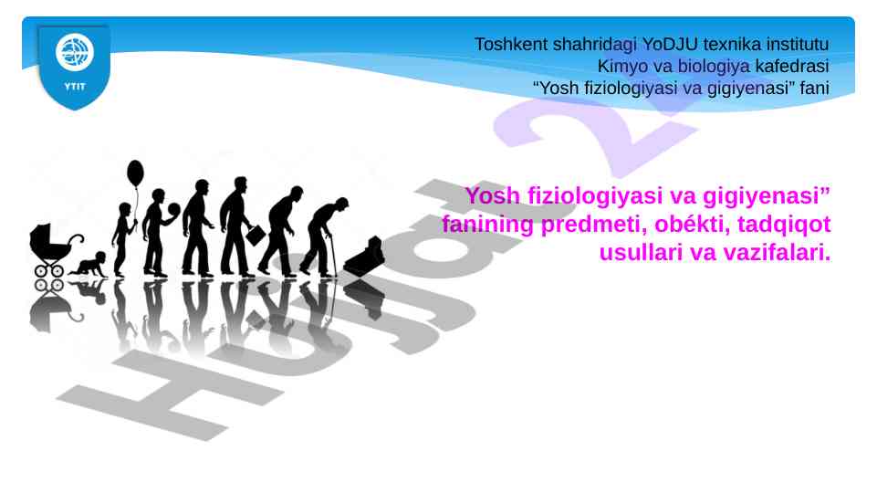 Yosh fiziologiyasi va gigiyenasi faniga oid tadqiqot