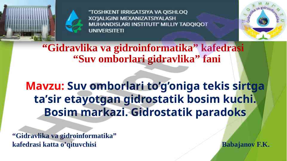 Gidrostatik bosim kuchining aniqlash usullari