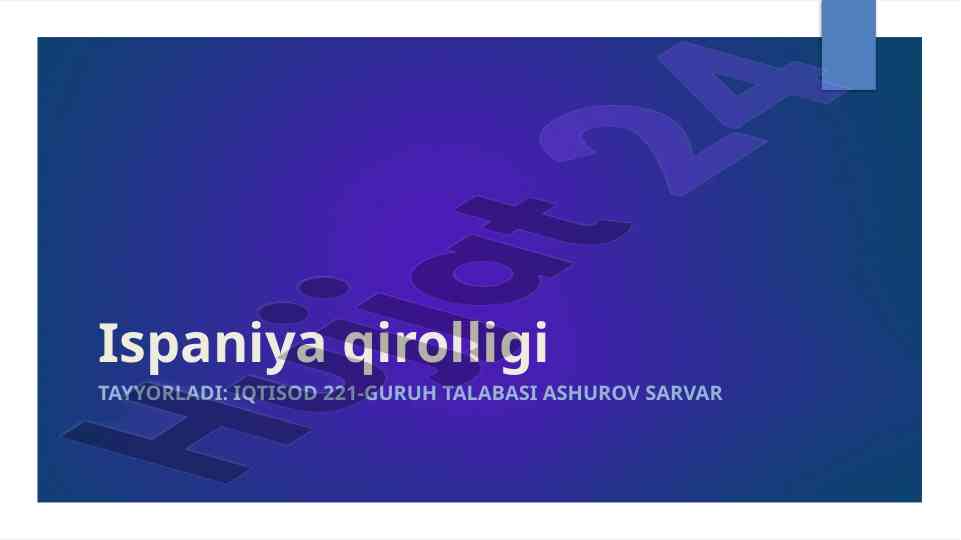Ispaniya qirolligi haqida tahlil