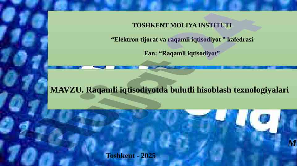 Raqamli iqtisodiyotda bulutli hisoblash texnologiyalari