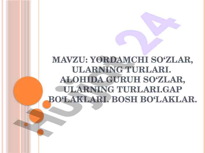 Ko‘makchilar va ularning turlari haqida o‘quv qo‘llanma