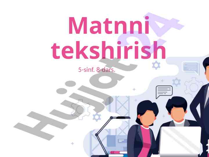 Matnni tekshirish 5-sinf 8-dars
