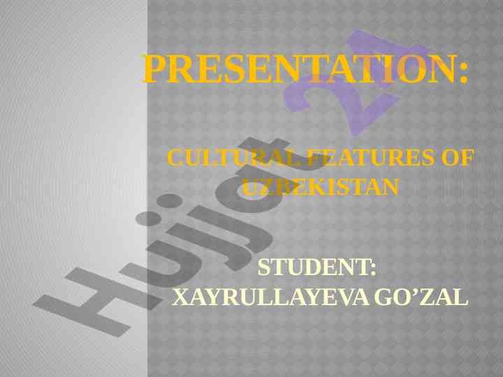 Cultural features of uzbekistan presentation