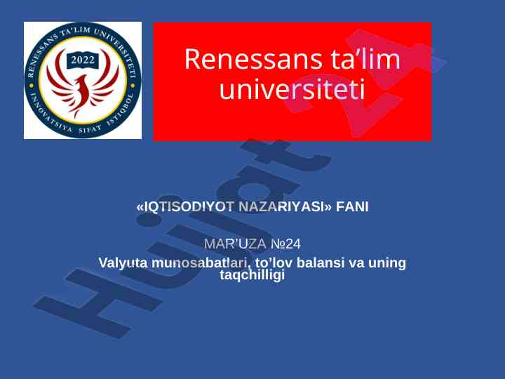 Valyuta munosabatlari va tо’lov balansi tahlili
