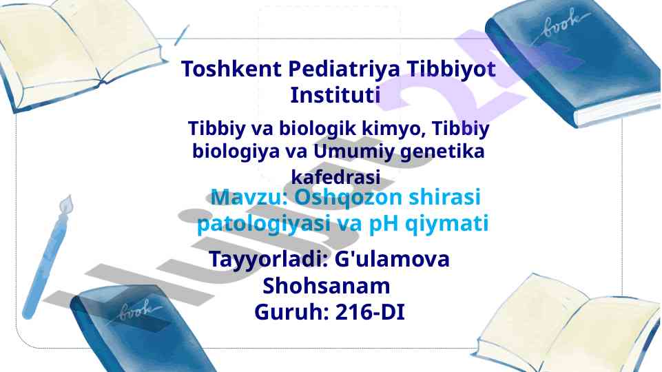 Oshqozon shirasi patologiyasi va ph qiymati