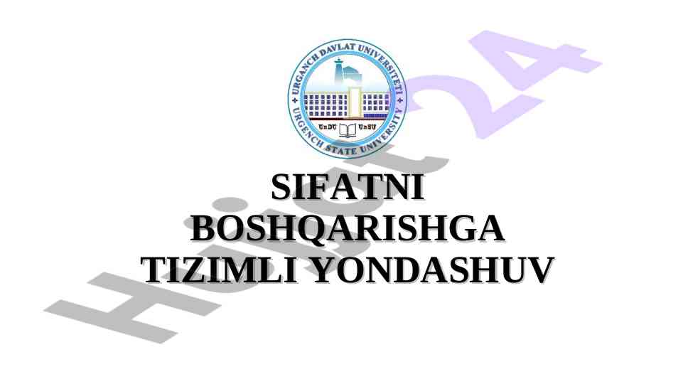 Sifat boshqarish yondashuvlari iso 9000 me’yorlari