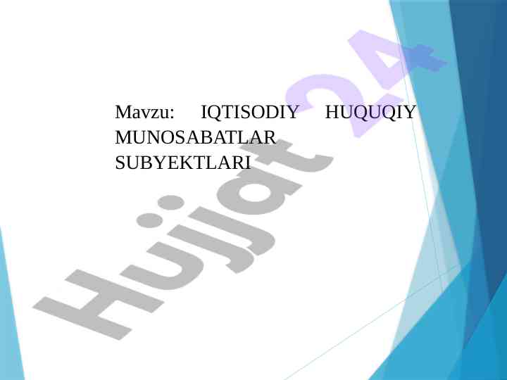 Iqtisodiy huquqiy munosabatlar subyektlari tushunchasi
