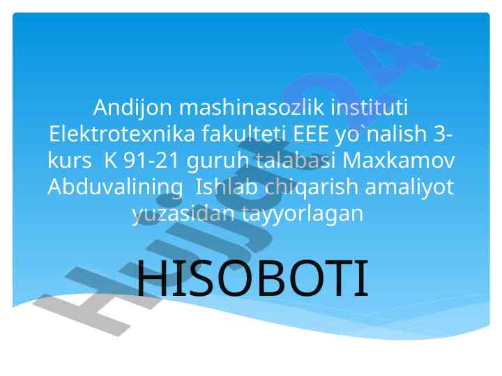 Ishlab chiqarish amaliyoti hisoboti