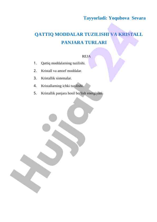 Qattiq moddalar tuzilishi va kristall panjara turlari