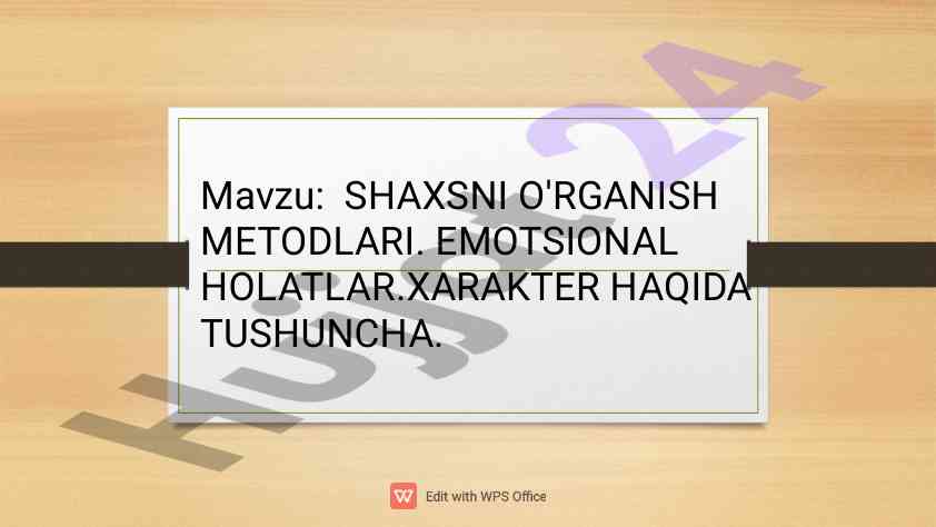 Shaxsni o'rgash metodlari va xarakter aksentuatsiyalari