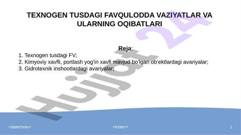 Texnogen tusdagi favqulodda vaziyatlar tahlili