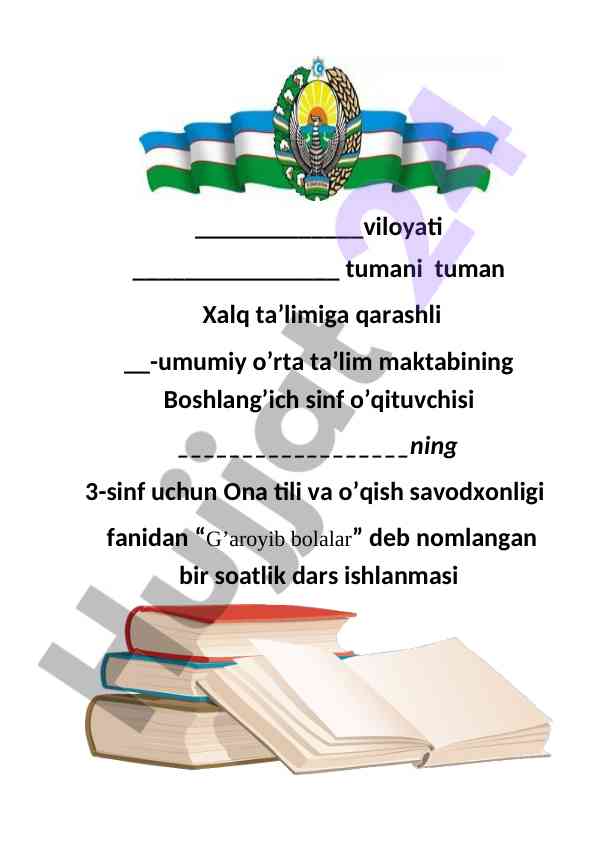 G‘aroyib bolalar dars ishlanmasi