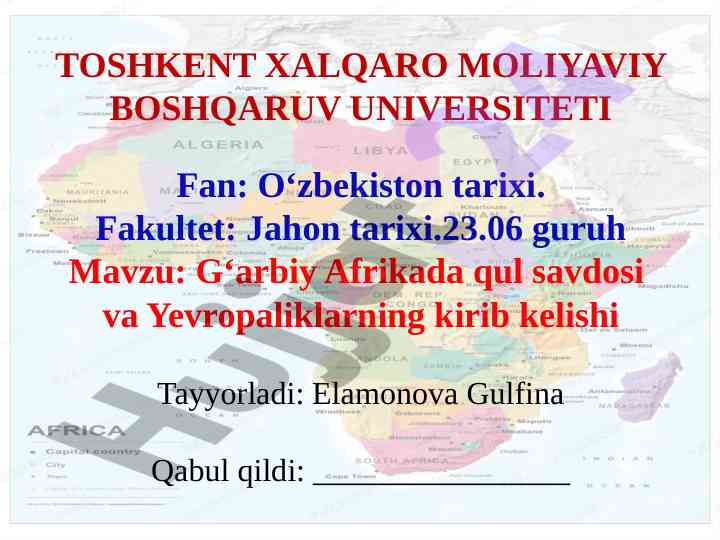 G‘arbiy afrikada qul savdosi va yevropaliklar