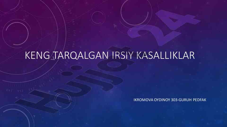 Keng tarqalgan irsi kasalliklar tahlili
