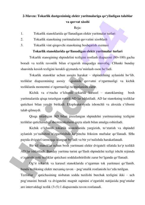 Tokarlik dastgohining elektr yuritmalariga talablar