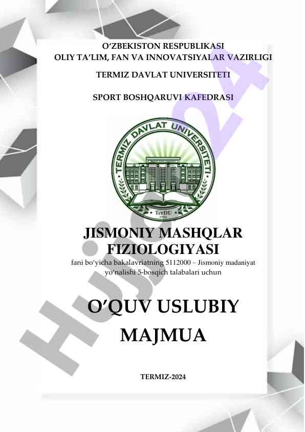 Jismoniy mashqlar fiziologiyasi o‘quv usuliy majmua