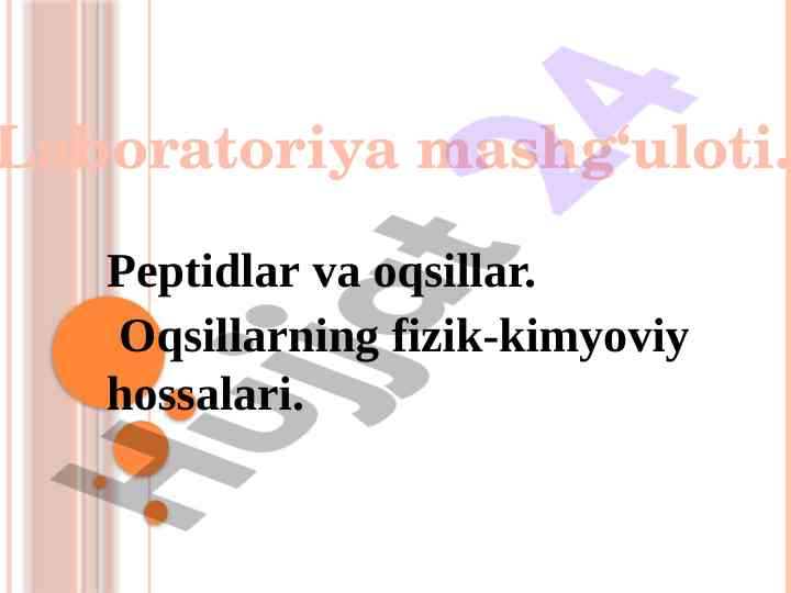 Oqsillarning fizik-kimyoviy hossalari va peptidlar