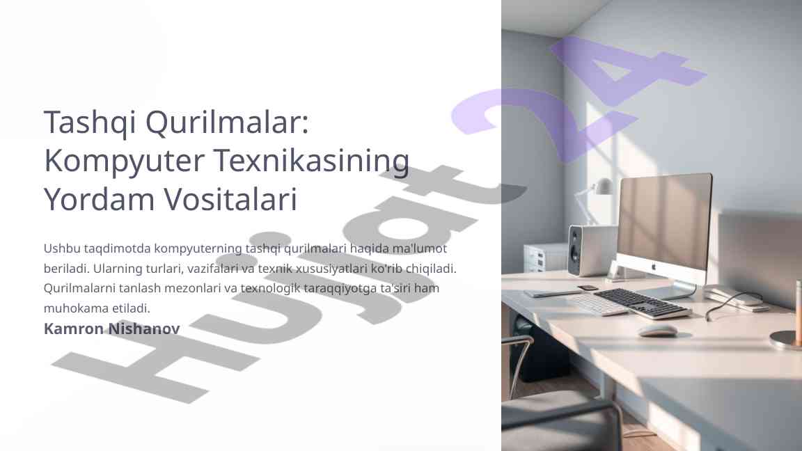 Tashqi qurilmalar: kompyuter texnikasining yordam vositalari