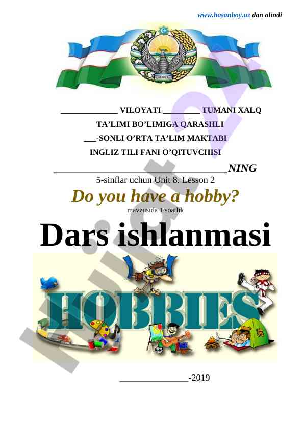 Dars ishlanmasi unit 8 lesson 2 do you have a hobby