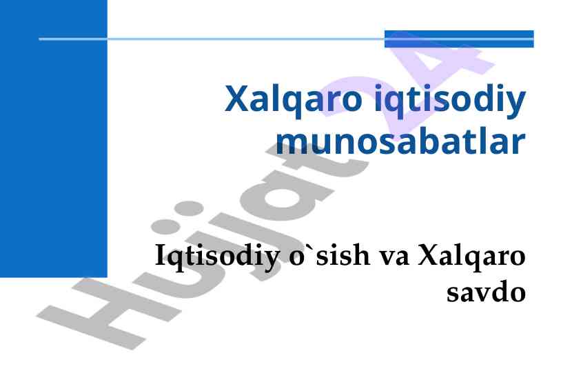 Xalqaro iqtisodiy munosabatlar va savdo talablari