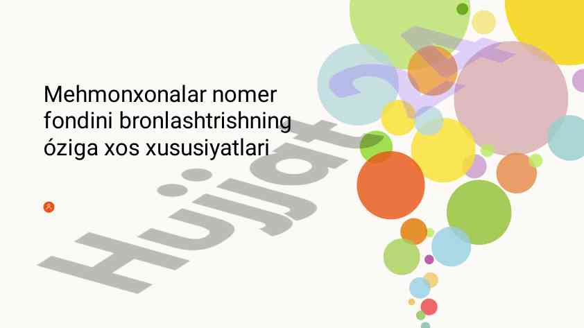 Mehmonxonalarda nomer fondini bronlash xususiyatlari