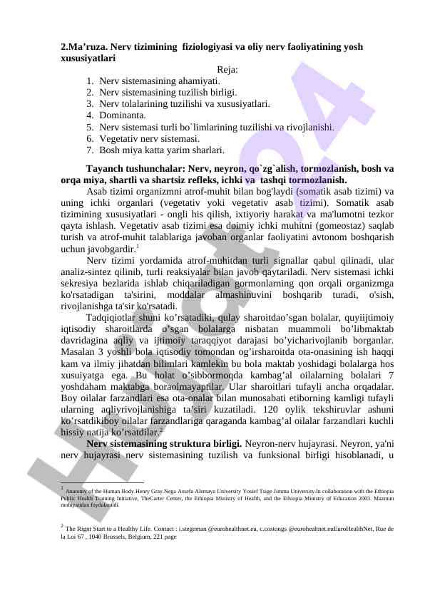 Nerv tizimining fiziologiyasi va oliyning yosh xususiyatlari