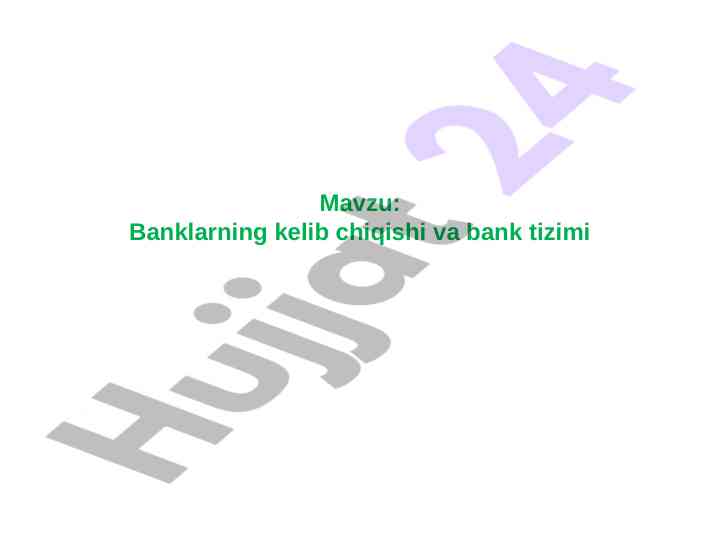 Banklar va bank tizimining kelib chiqishi haqida
