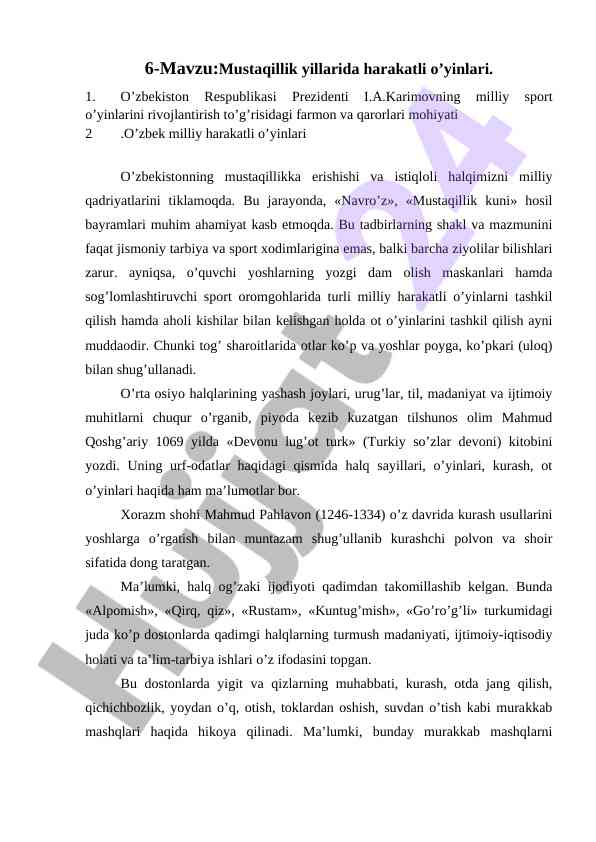 Mustaqillik yillarida harakatli o’yinlar tahlili