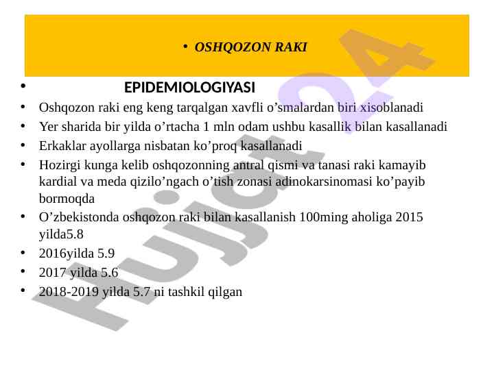 Oshqozon raki epidemiologiyasi va xavf omillari